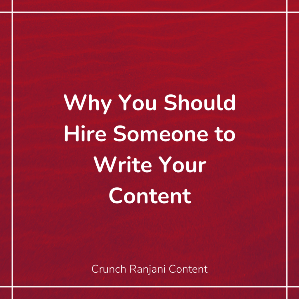 Hire Someone to Write Your Content
