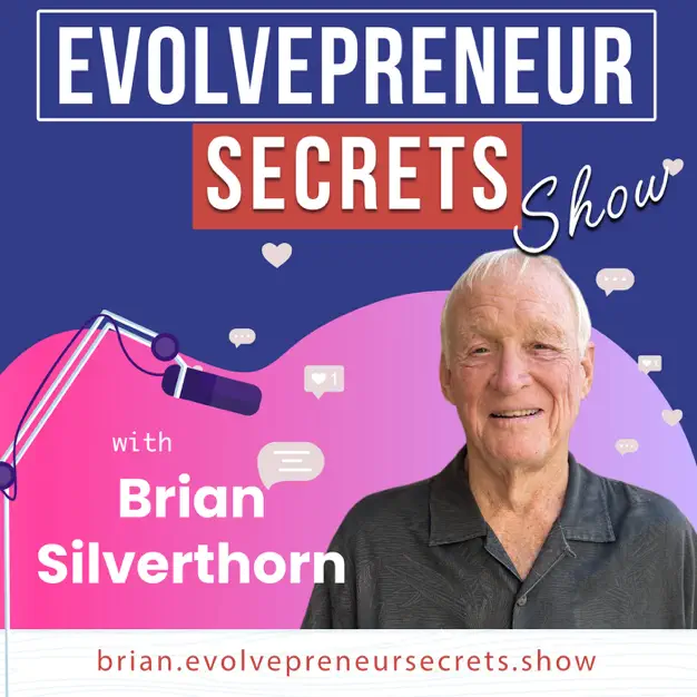 Evolvepreneur Secrets Show